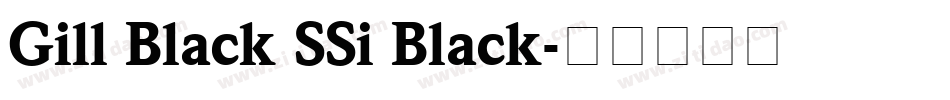 Gill Black SSi Black字体转换